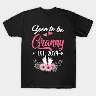 Soon To Be Granny Est 2024 Mothers Day First Time Granny T-Shirt